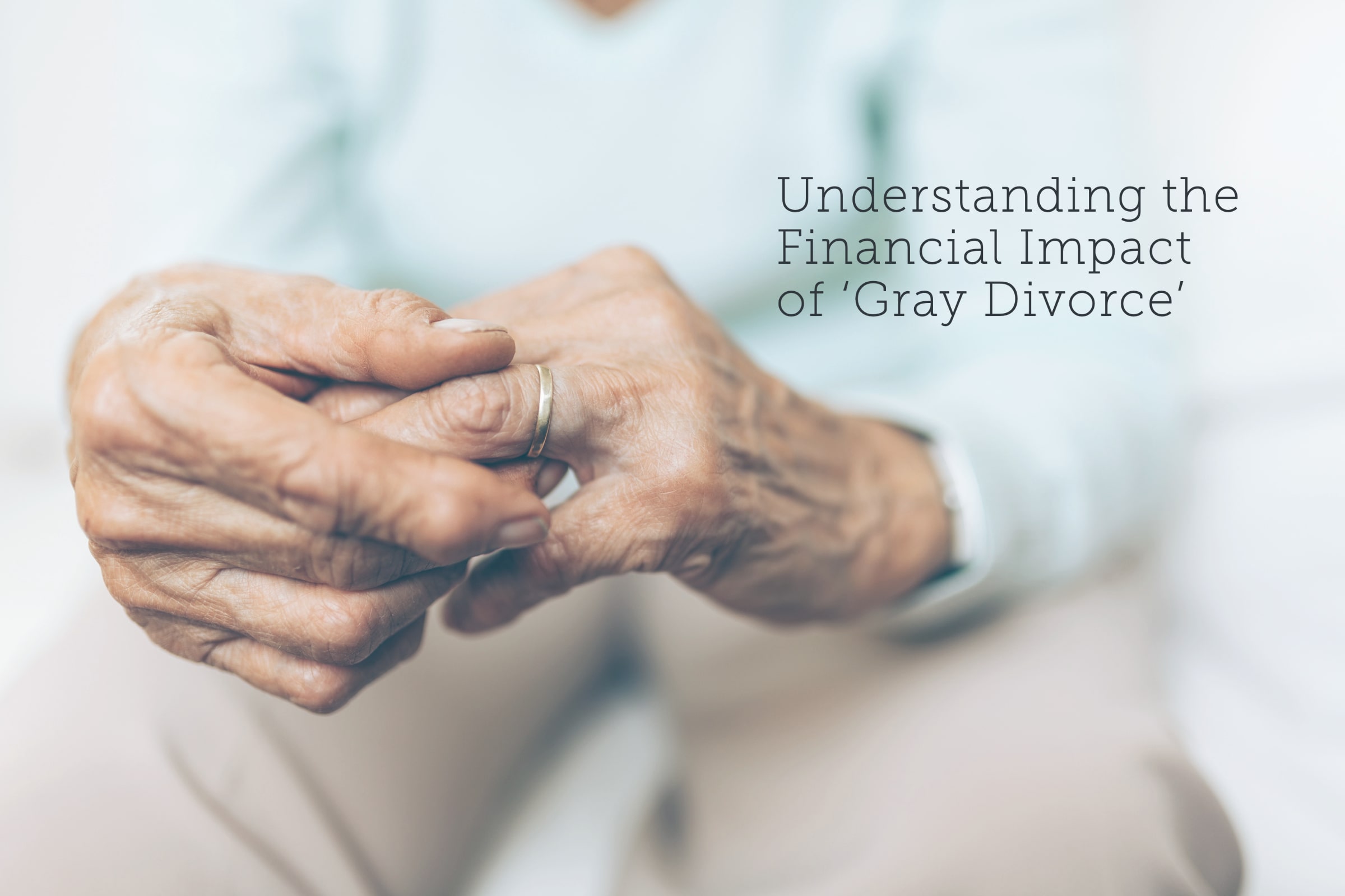 03-2023-EG-A1-F03-Understanding-the-Financial-Impact-of-Gray-Divorce-1-min