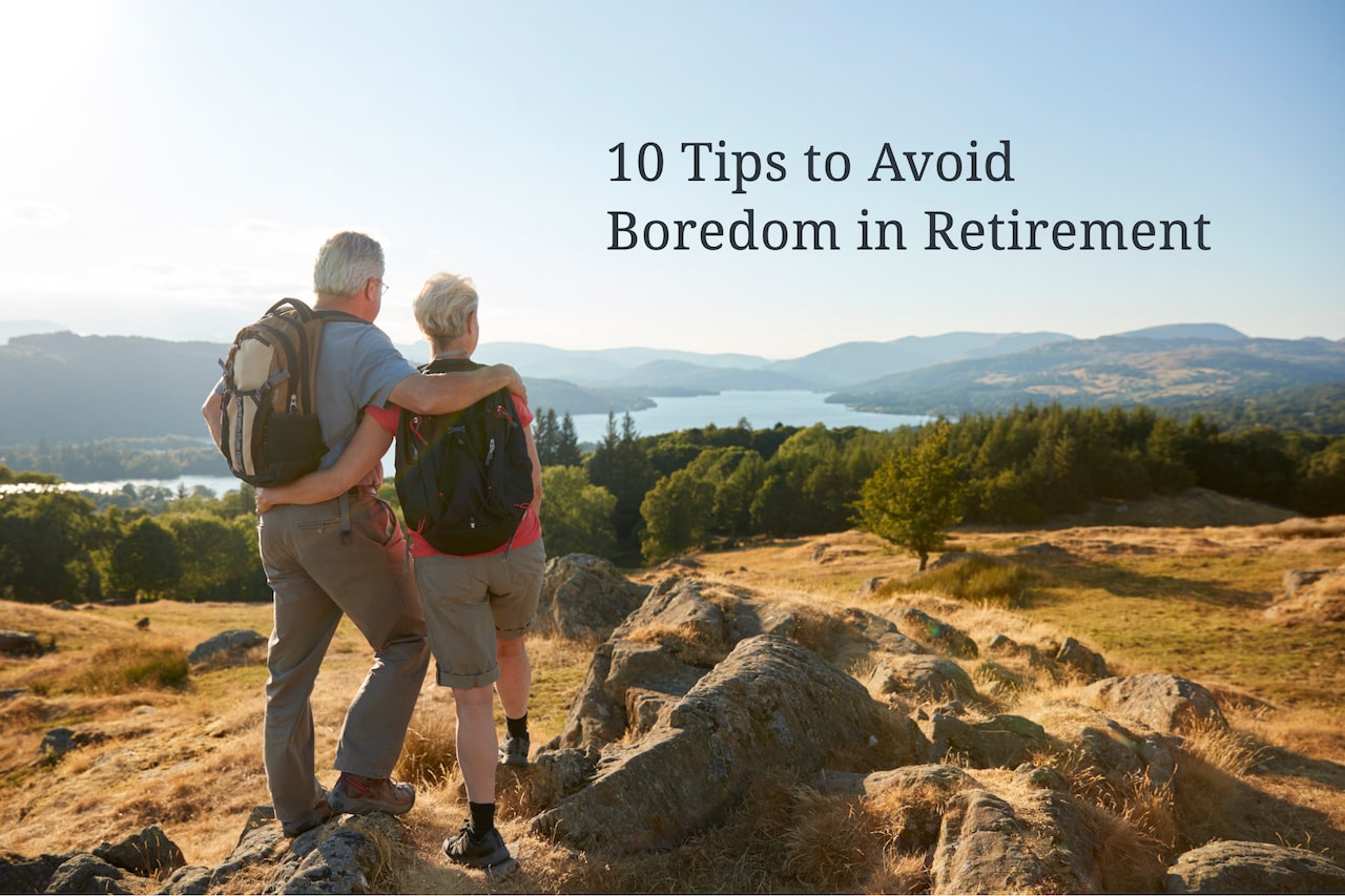 07-2023-EG-A1-FI02-10 Tips to Avoid Boredom in Retirement-1-min